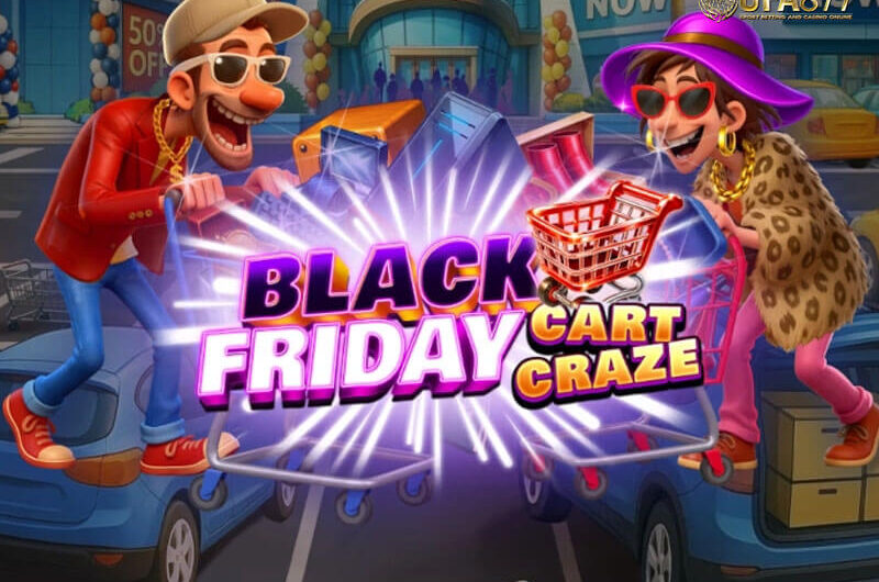 Black Friday Cart Craze: เทศกาลช็อปปิ้งที่ทุกคนรอคอย
