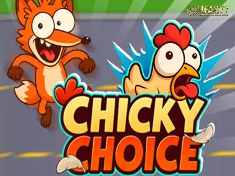 Chicky Choice