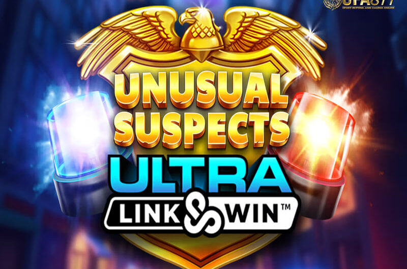 Unusual Suspects Ultra Link & Win  เกมสล็อตสุดลึกลับ